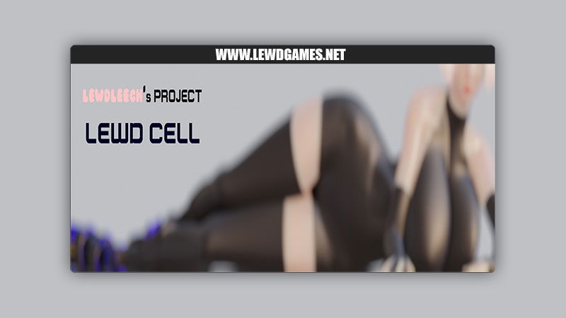 Lewd Cell LewdLeech