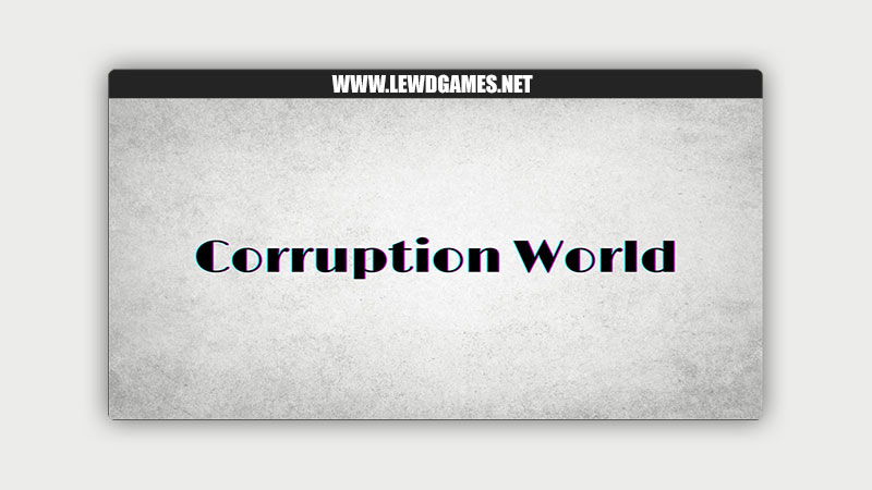 Corruption World Big Zombie