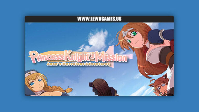 Princess Knight's Mission ~ Anna's Marvelous Adventures ~ KIRINJET