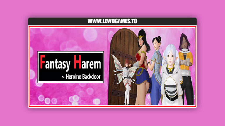 Fantasy Harem Heroine Backdoor DAssman